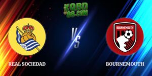 Soi Kèo Real Sociedad vs Bournemouth 02h00 18/09 Europa League